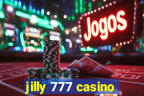 jilly 777 casino